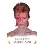 David Bowie Poster Aladdin Slane 269
